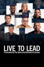 Nonton Film Live to Lead (2022) Terbaru