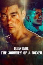 Nonton Film Quan Dao- The Journey of a Boxer (2020) Terbaru