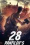 Nonton Film Panfilov’s 28 Men (2016) Terbaru Nonton Film Panfilov’s 28 Men (2016) Terbaru
